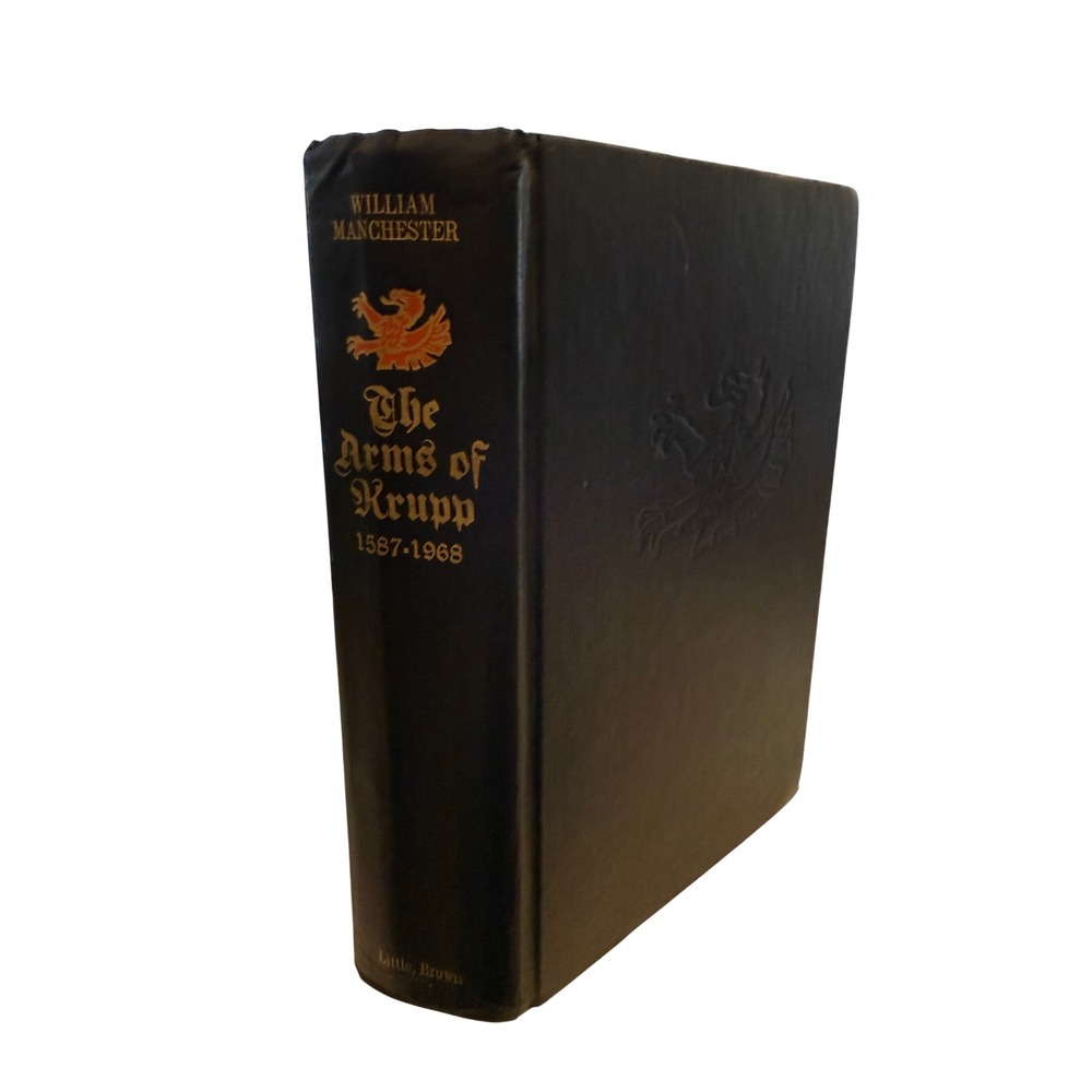 The Arms of Krupp 1587-1968 William Manchester Hardcover Little Brown History